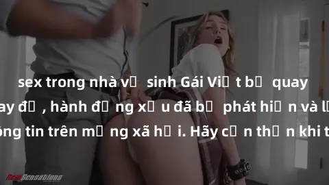 sex trong nhà vệ sinh Gái Việt bị quay lén trong phòng thay đồ, hành động xấu đã bị phát hiện và lộ thông tin trên mạng xã hội. Hãy cẩn thận khi thay đồ ở nơi công cộng!